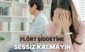 Flört Şiddetine Maruz Kaldığınızı Nasıl Anlarsınız?